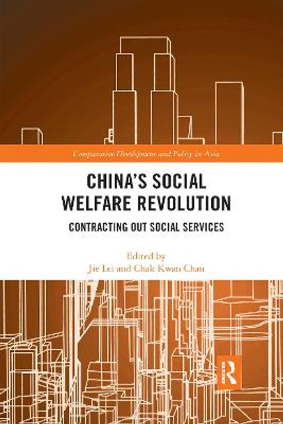 China's Social Welfare Revolution: Contracting Out Social Services by Jie Lei