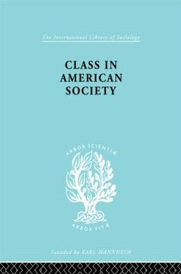 Class American Socty   Ils 103 by Leonard Reissman