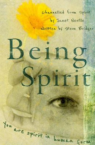 Being Spirit by Janet Neville