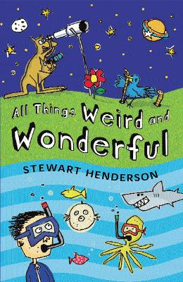 All Things Weird and Wonderful Nigel Baines 9780745948980
