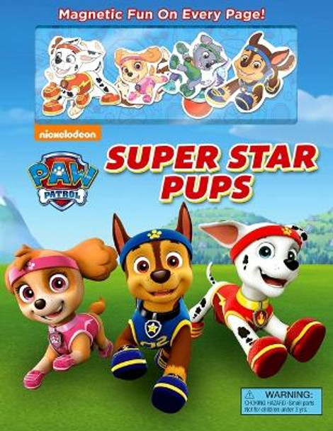 Nickelodeon Paw Patrol: Super Star Pups by Steve Behling