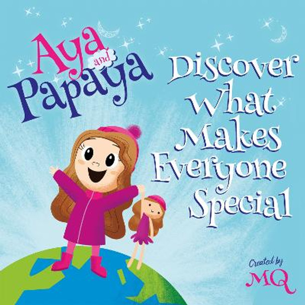 AYA and PAPAYA Discover What Makes Everyone Special by MQ