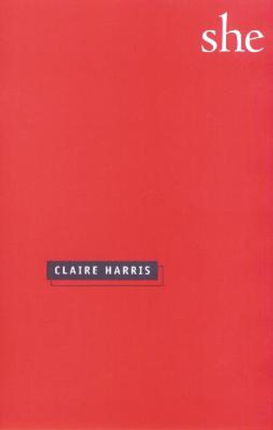 She by Claire Harris