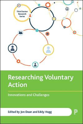 Researching Voluntary Action: Innovations and Challenges Jon Dean (Sheffield Hallam University) 9781447356691