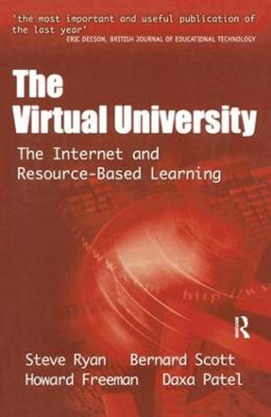 The Virtual University: The Internet and Resource-based Learning by Steve Ryan