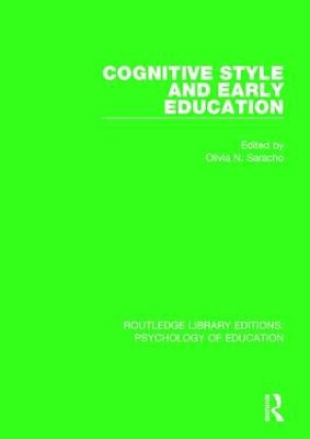 Cognitive Style in Early Education by Olivia N. Saracho