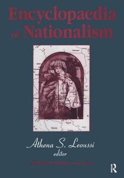 Encyclopaedia of Nationalism by Athena Leoussi