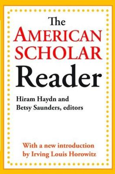 The American Scholar Reader by Dwight Waldo