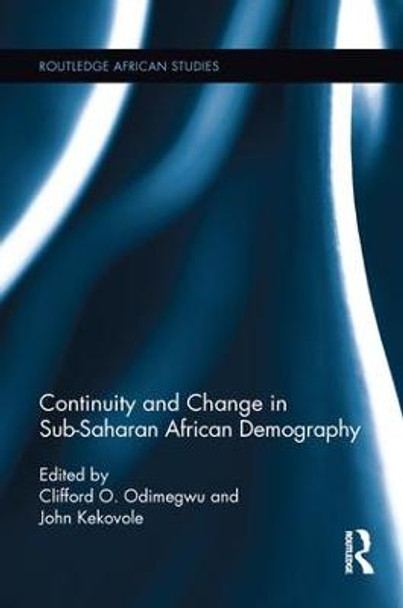 Continuity and Change in Sub-Saharan African Demography by Clifford O. Odimegwu