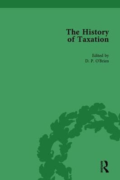 The History of Taxation Vol 5 by D. P. O'Brien