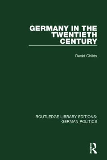 Germany in the Twentieth Century by David Childs