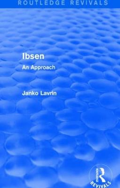 Ibsen: An Approach by Janko Lavrin