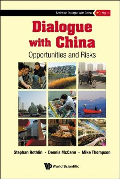 Dialogue With China: Opportunities And Risks by Stephan Rothlin