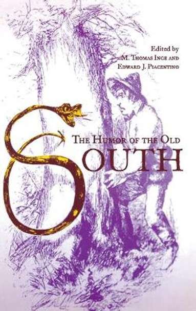 The Humor of the Old South by M. Thomas Inge