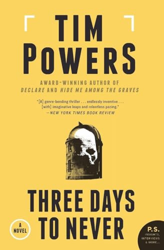 Three Days to Never by Tim Powers 9780062221391