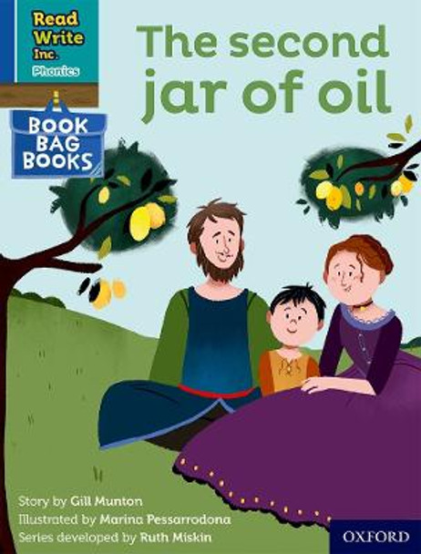 Read Write Inc. Phonics: Blue Set 6 Book Bag Book 6 The second jar of oil by Gill Munton