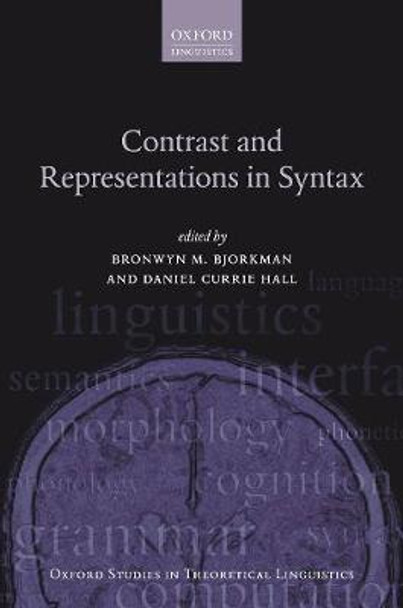 Contrast and Representations in Syntax by Bronwyn M. Bjorkman