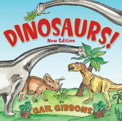 Dinosaurs by Gail Gibbons