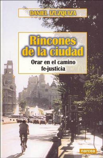 Rincones de La Ciudad by Daniel Izuzquiza