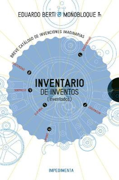 Inventario de Inventos (Inventados) by Eduardo Berti