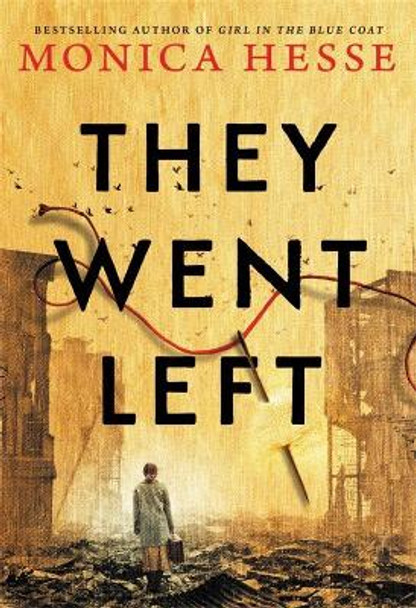 They Went Left by Monica Hesse