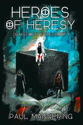 Heroes of Heresy by Paul Mannering