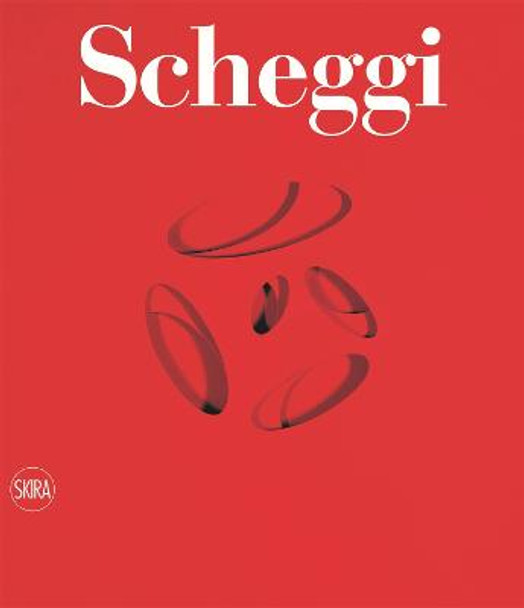 Paolo Scheggi: Catalogue Raisonne by Luca Massimo Barbero