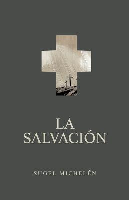 La salvación by Sugel Michelén