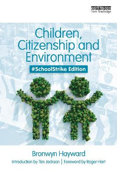 Children, Citizenship and Environment: #SchoolStrike Edition by Bronwyn Hayward