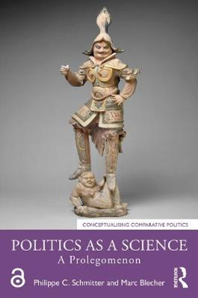 Politics as a Science: A Prolegomenon by Philippe C. Schmitter