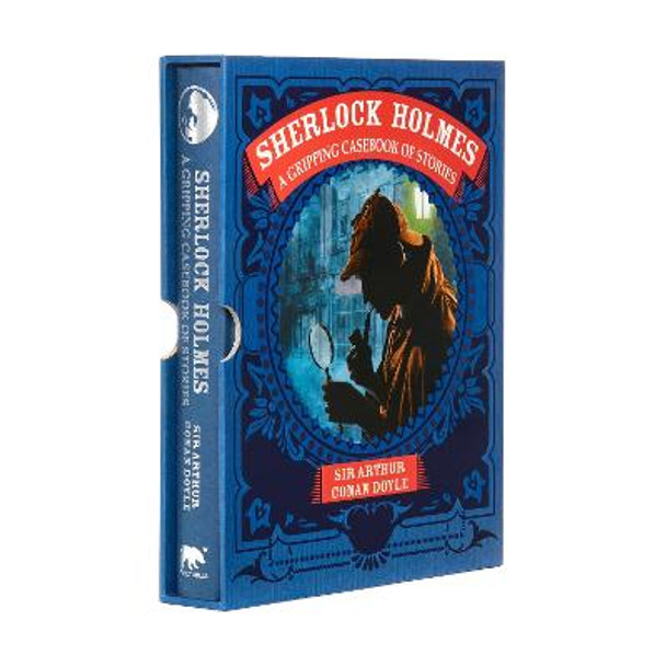 Sherlock Holmes: A Gripping Casebook of Stories: A Gripping Casebook of Stories by Arthur Conan Doyle