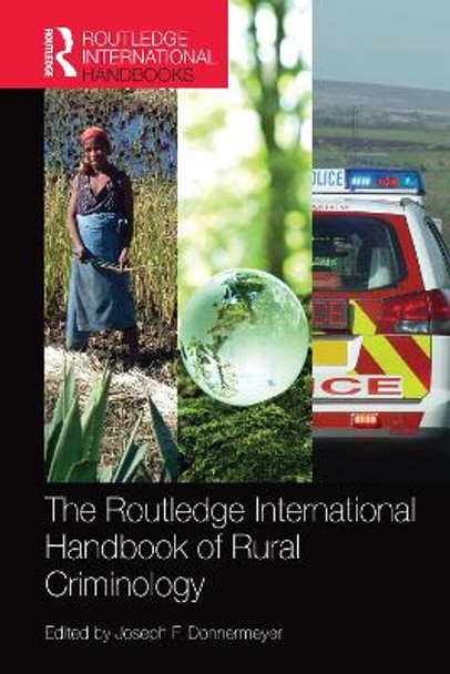 The Routledge International Handbook of Rural Criminology by Joseph F Donnermeyer