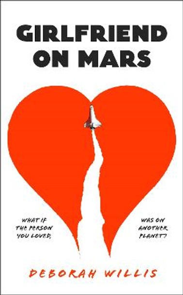 Girlfriend on Mars by Deborah Willis