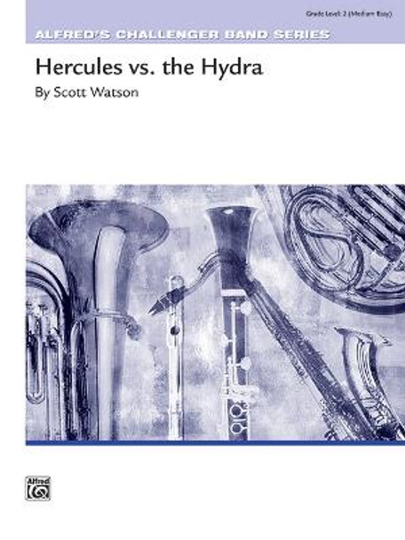 Hercules vs. the Hydra: Conductor Score & Parts by Scott Watson