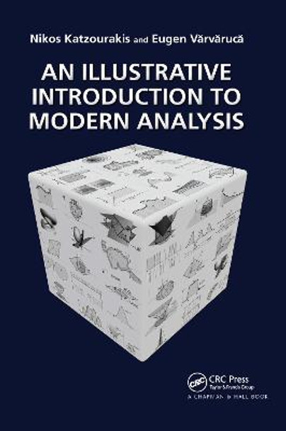 An Illustrative Introduction to Modern Analysis by Nikolaos Katzourakis