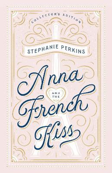 Anna and the French Kiss Collector's Edition by Stephanie Perkins