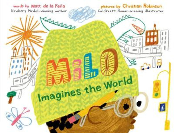 Milo Imagines the World by Matt de la Pe a