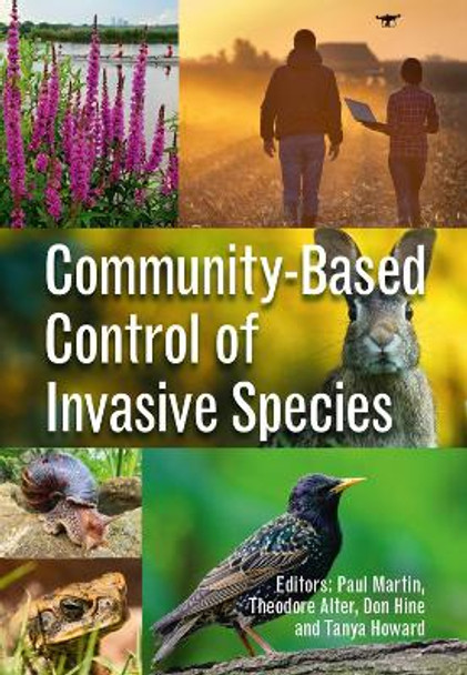 Community-Based Control of Invasive Species by Paul Martin