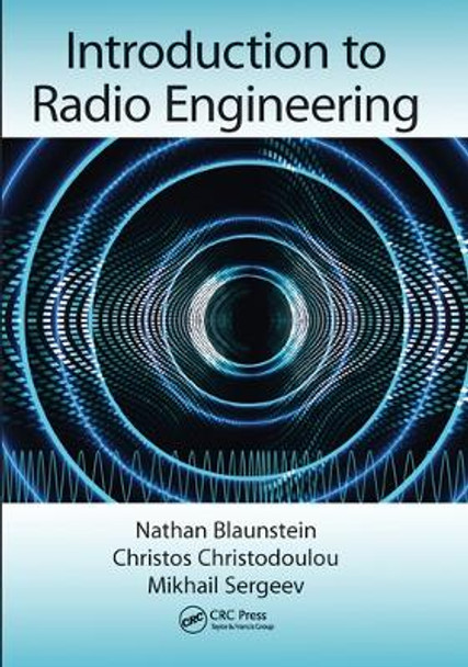 Introduction to Radio Engineering by Nathan Blaunstein