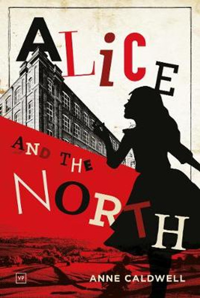 Alice and the North by Anne Caldwell