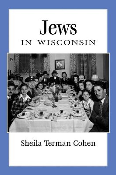 Jews in Wisconsin by Sheila Cohen