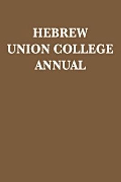 Hebrew Union College Annual Volume 52 by Hebrew Union College Press