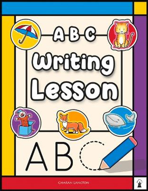 ABC Writing Lesson: Volume 2 by Charan Langton