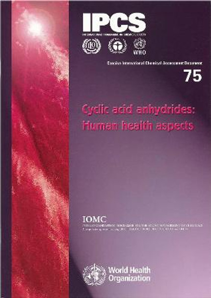 Cyclic Acid Anhydrides: Human Health Aspects by World Health Organization