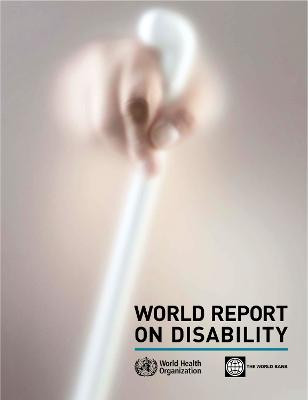 World Report on Disability: 2011 by World Health Organization
