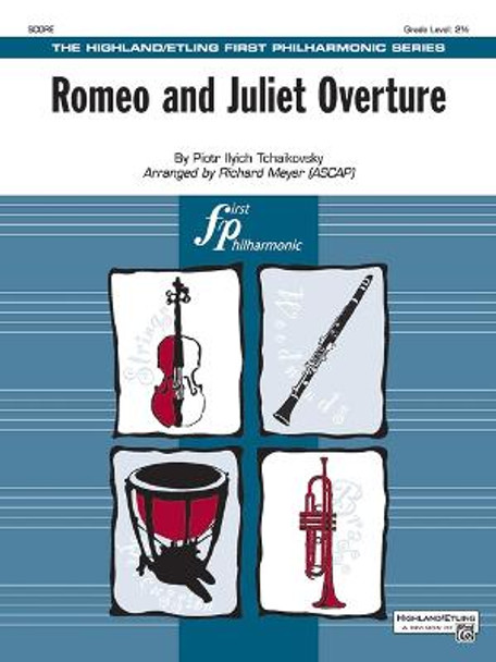 Romeo and Juliet Overture: Conductor Score by Peter Ilyich Tchaikovsky