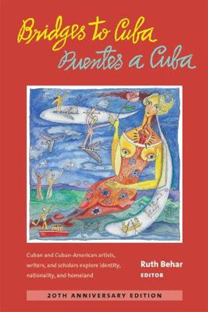 Bridges to Cuba/Puentes a Cuba by Ruth Behar