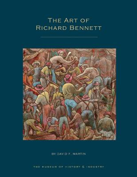 The Art of Richard Bennett by David F. Martin