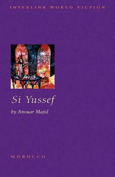 Si Yussef by Anouar Majid