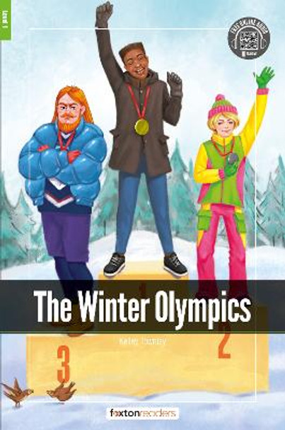 The Winter Olympics - Foxton Readers Level 1 (400 Headwords CEFR A1-A2) with free online AUDIO by Foxton Books